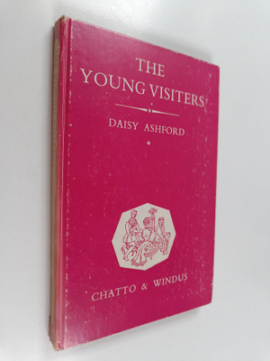 Daisy Ashford : The young visiters : or, Mr. Salteenas plan