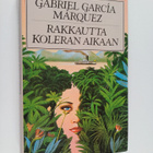 Gabriel Garcia Marquez : Rakkautta koleran aikaan - pikkukuva 1