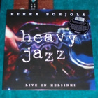 PEKKA POHJOLA ~ Heavy Jazz - Live In Helsinki ~ LP kelmussa - pikkukuva 1