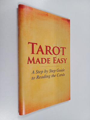 Tarot made easy : step by step guide to reading the cards