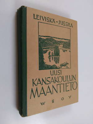 Iivari Leiviskä : Uusi kansakoulun maantieto