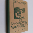 Iivari Leiviskä : Uusi kansakoulun maantieto - pikkukuva 1