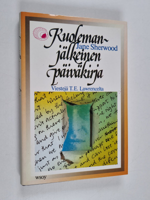 Jane Sherwood : Kuolemanjälkeinen päiväkirja : viestejä T...