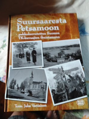 suuraarsta etsamoon pakkoluovutettua suomea