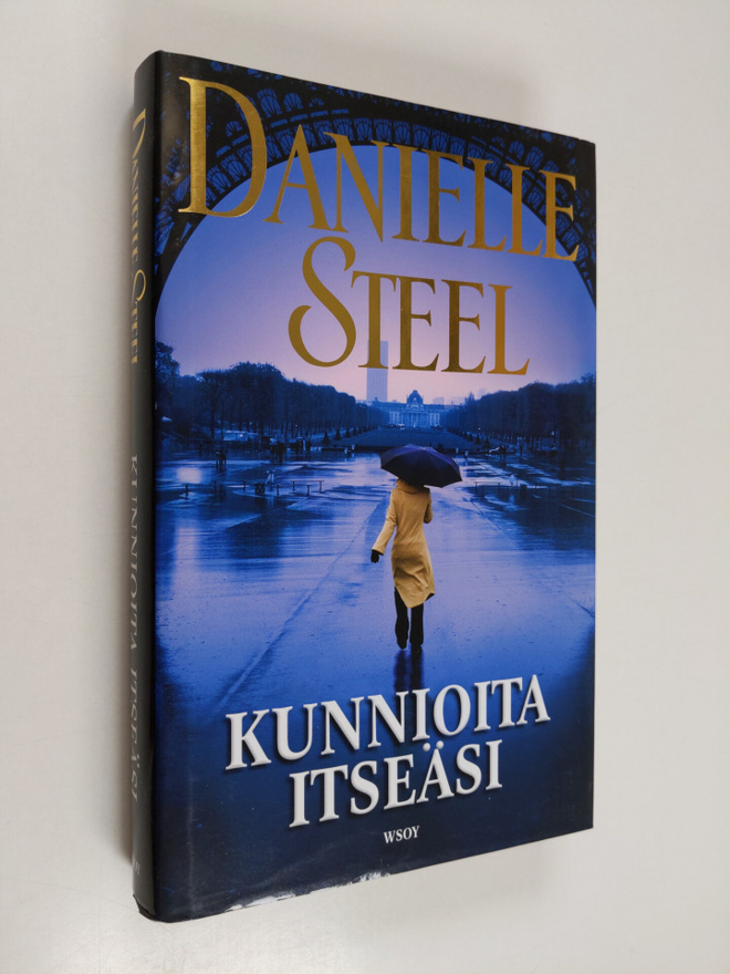 Danielle Steel : Kunnioita itseäsi
