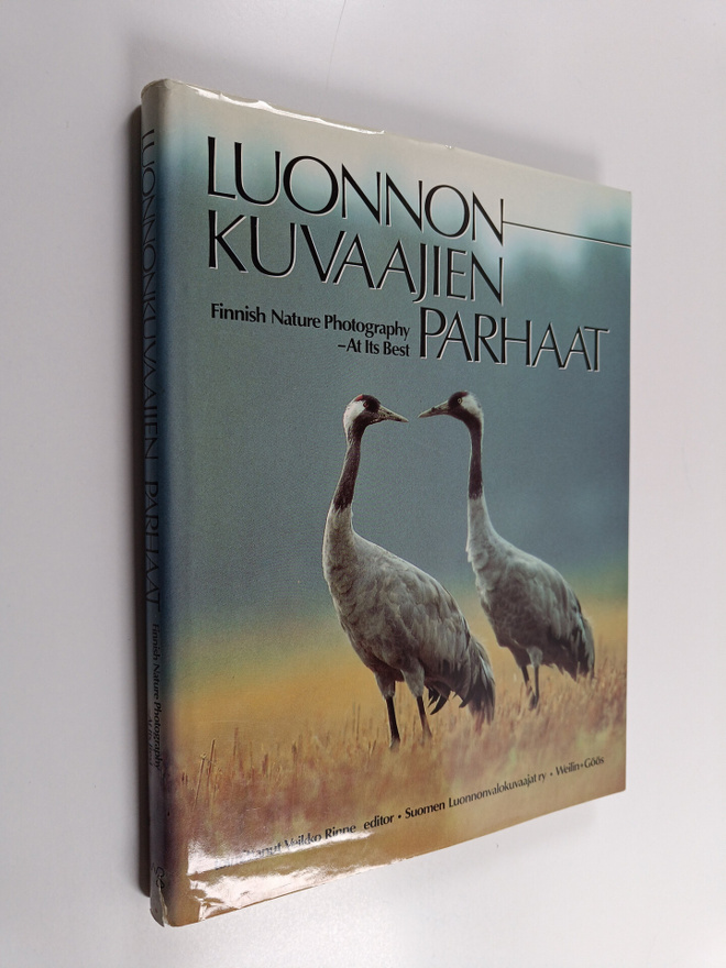 Veikko (toim.) Rinne : Luonnonkuvaajien parhaat = Finnish...