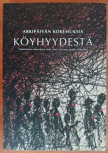 Arkipäivän kokemuksia köyhyydestä
