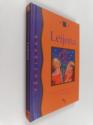 Leijona 24. heinäkuuta - 23. elokuuta : opas terveyteen, ...