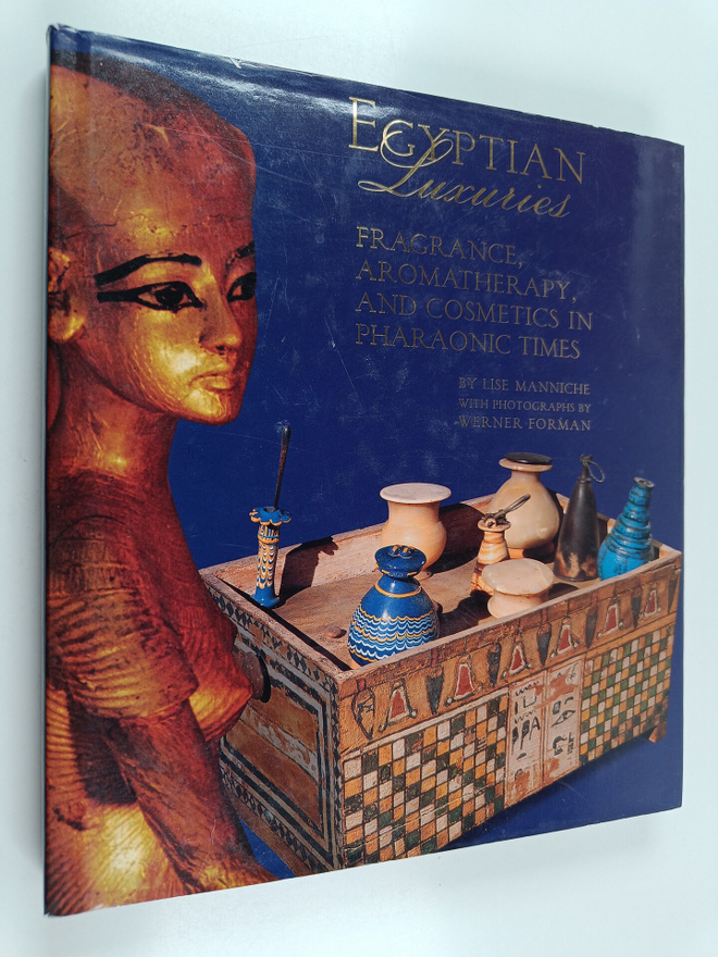 Werner Forman ym. : Egyptian luxuries : fragrance, aromat...