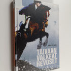 Marvi Jalo : Taivaan valkeat hevoset - pikkukuva 1
