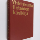 Yhteiskuntatieteiden käsikirja 1 : Aatesuunnat - Pääoma - pikkukuva 1