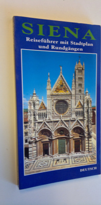 Gian Carlo Orlandi : Siena - Reisefuhrer mit Stadtplan un...