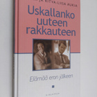 Pekka Aukia : Uskallanko uuteen rakkauteen? : Elämää eron... - pikkukuva 1