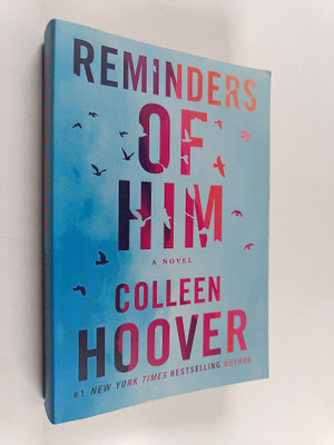 Colleen Hoover : Reminders of him : a novel