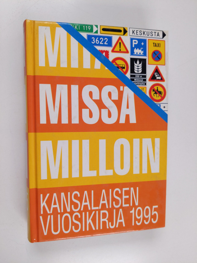 Mitä missä milloin 1995 : kansalaisen vuosikirja