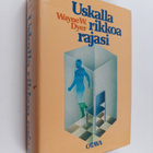 Wayne W. Dyer : Uskalla rikkoa rajasi - pikkukuva 1