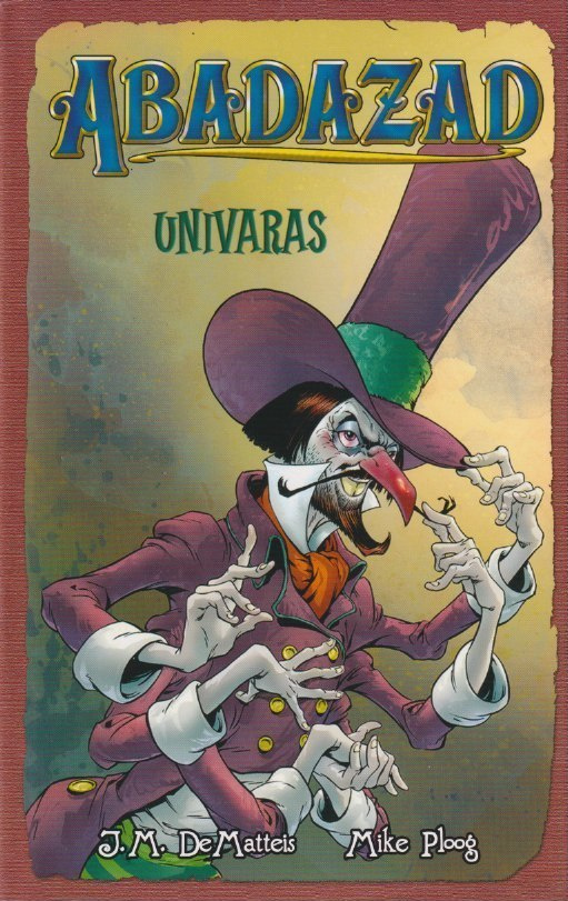 J. M. DeMatteis: Univaras