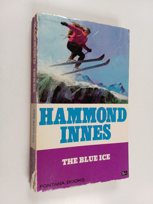 Hammond Innes : The Blue Ice