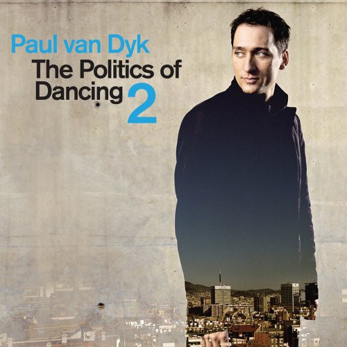 Paul Van Dyk (2CD) VG+++!! The Politics Of Dancing 2