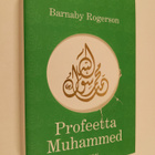 Barnaby Rogerson : Profeetta Muhammed - pikkukuva 1