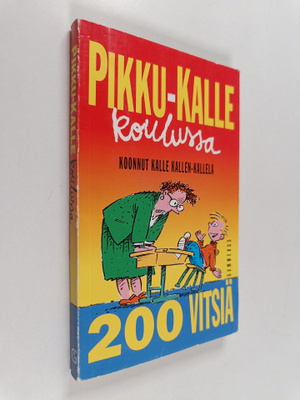 Pikku-Kalle koulussa : 200 vitsiä