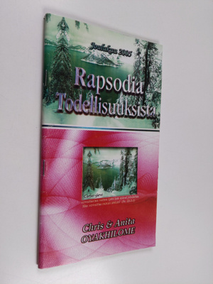 Chris Oyakhilome ym. : Rapsodia todellisuuksista : hartau...