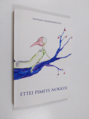 Ettei pimeys nokkisi