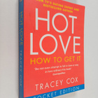 Tracey Cox : Hot Love - How to Get It - pikkukuva 1