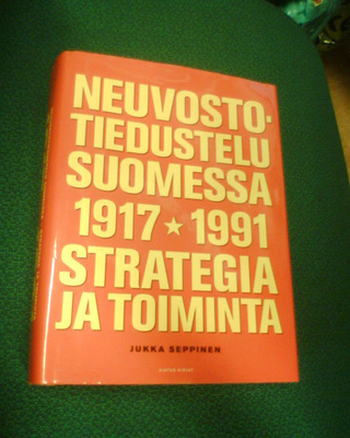 Seppinen NEUVOSTOTIEDUSTELU SUOMESSA 1917-1991