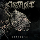 { crashdiet - automaton (sleazy hard rock) } - pikkukuva 1