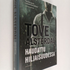 Tove Alsterdal : Haudattu hiljaisuudessa - pikkukuva 1