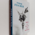 Tibor Fischer : How to Rule the World - pikkukuva 1