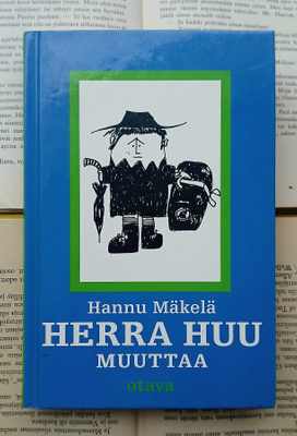 Hannu Mäkelä - Herra Huu muuttaa (sid.)