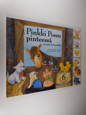 Graham Marks : Pinkki Possu pinteessä ja muita kertomuksia