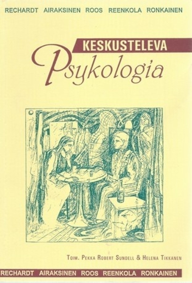 Sundell, TIkkanen: Keskusteleva psykologia