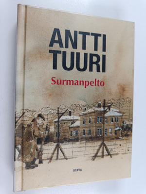 Antti Tuuri : Surmanpelto (isotekstinen)