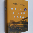 Mikko Ylikangas : Mainio pikku sota : Brittilentäjät Suom... - pikkukuva 1