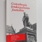 Raimo Blomqvist : Gutenbergin irtokirjasimista fontteihin... - pikkukuva 1