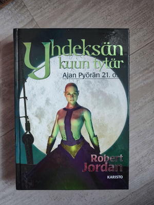 Yhdeksän kuun tytär Ajan pyörä 21 Robert Jordan