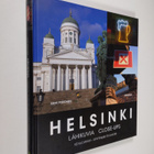 Sami Piskonen : Helsinki : lähikuvia = Helsinki : close-u... - pikkukuva 1