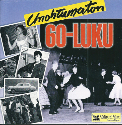 UNOHTUMATON 60-LUKU 4-5 + TOPI SORSAKOSKI & AGENTS: Parhaat