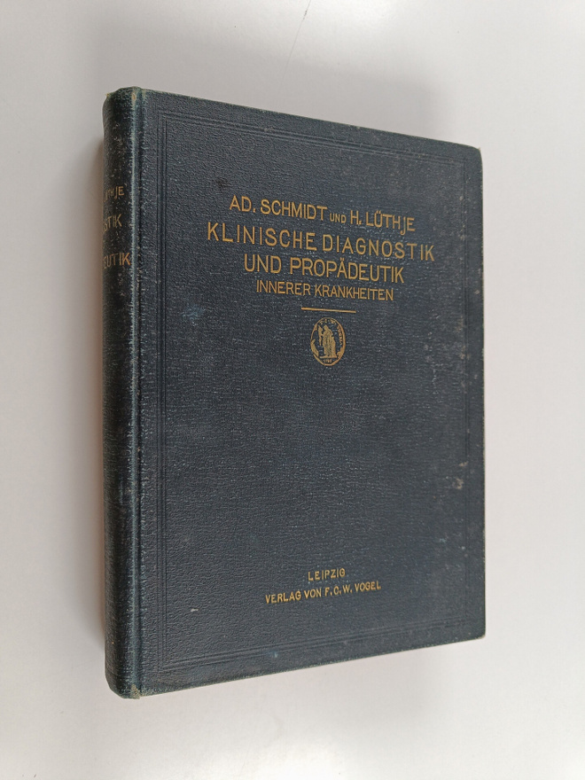 Adolf Schmidt ym. : Klinische Diagnostik und Propädeutik ...