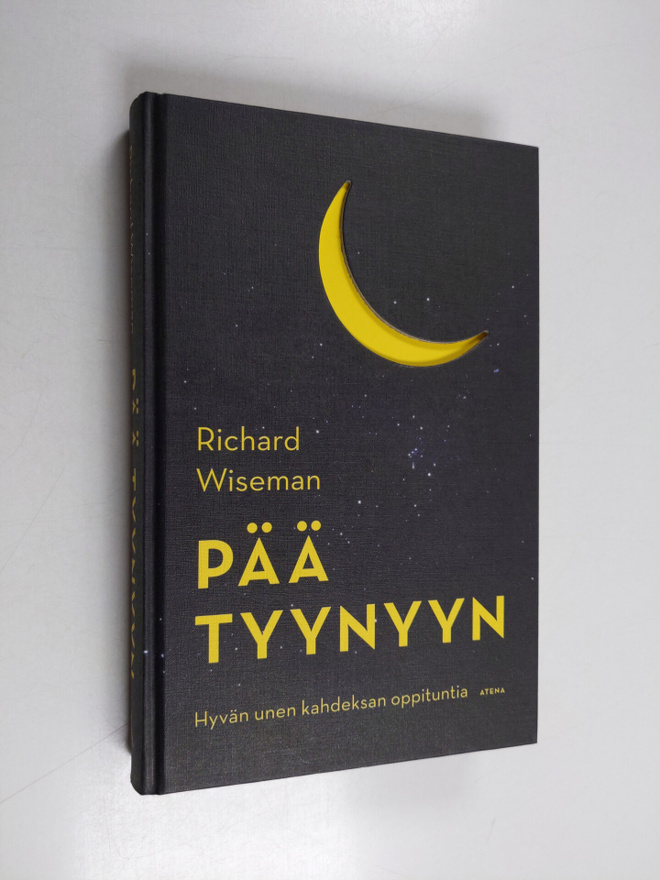 Richard Wiseman : Pää tyynyyn : hyvän unen kahdeksan oppi...