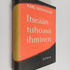 Karl Menninger : Itseään tuhoava ihminen - pikkukuva 1