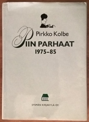 Pirkko Kolbe: Piin parhaat 1975-85
