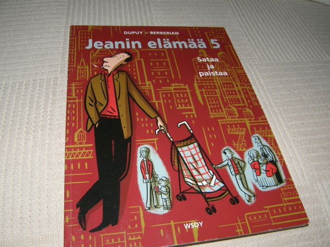Dupuy - Berberian Jeanin elämää 5 Sataa ja paistaa