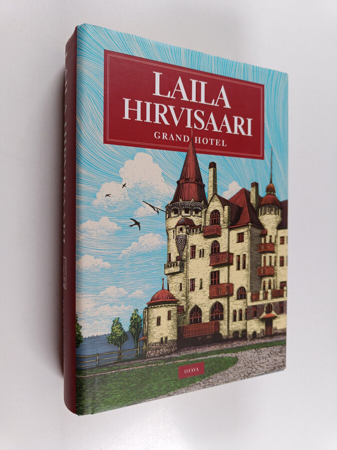 Laila Hirvisaari : Grand hotel