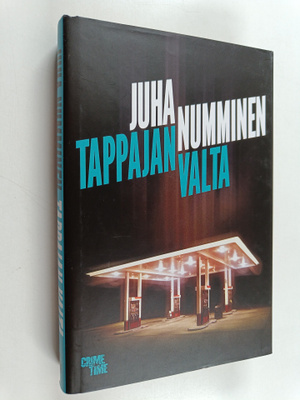 Juha Numminen : Tappajan valta