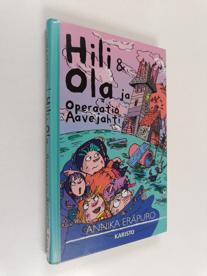 Annika Eräpuro : Hili & Ola ja Operaatio Aavejahti