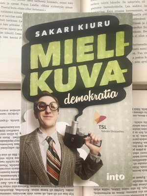 Sakari Kiuru - Mielikuvademokratia (nid.)